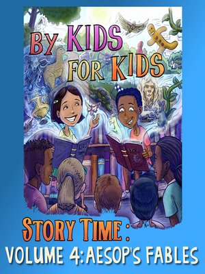 cover image of By Kids for Kids Story Time, Volume 4